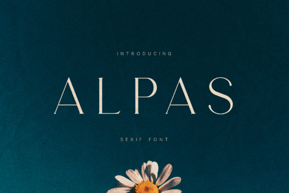 Alpas: The Serif Font of Quiet Luxury