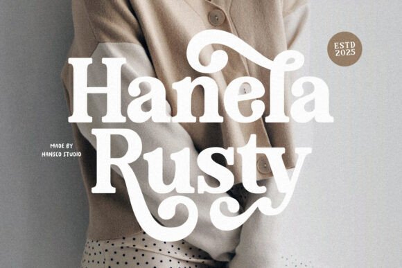 Hanela Rusty: Your Go-To Vintage Serif for Authentic Branding