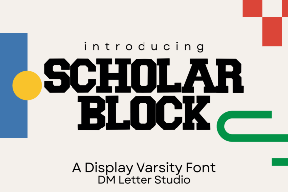 Scholar Block: The Typeface for Tradition and Team Spirit