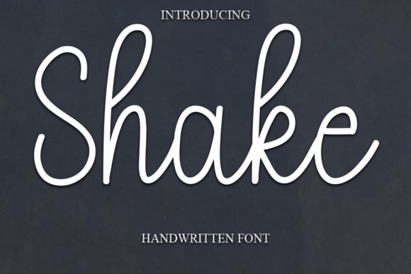 Shake: A Sweet & Cursive Handwritten Font for Elegant Projects