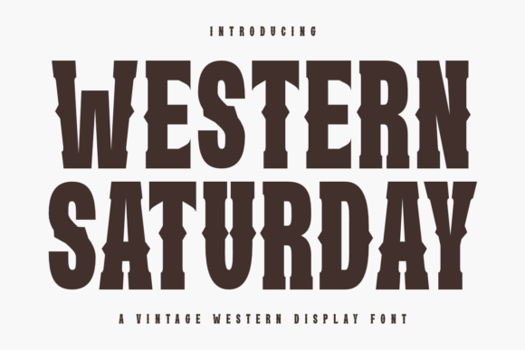 Western Saturday: Command Attention with Frontier Typography